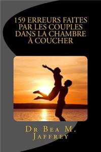 159 Erreurs Faites Par Les Couples Dans La Chambre A Coucher
