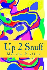 Up 2 Snuff