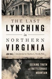 Last Lynching in Northern Virginia