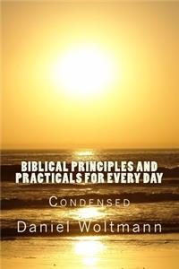 Biblical Principles and Practicals for Every Day