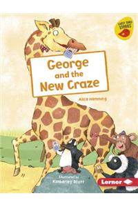 George and the New Craze