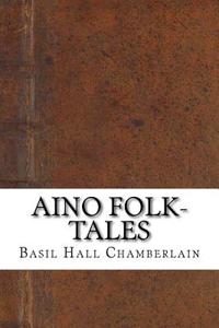 Aino Folk-Tales