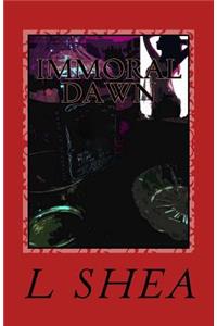 Immoral Dawn