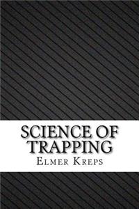 Science of Trapping