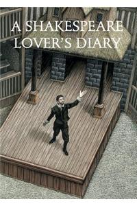 Shakespeare Lover's Diary