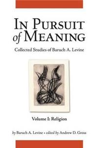 In Pursuit of Meaning