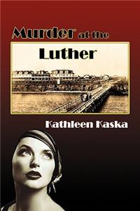 Murder at the Luther