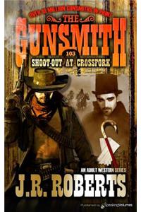 Shoot-Out at Crossfork