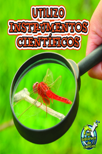 Utilizo Instrumentos Científicos