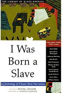 I Was Born a Slave