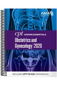 CPT Coding Essentials for Obstetrics and Gynecology 2020