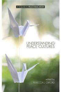 Understanding Peace Cultures (Hc)