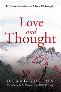 Life Confucianism as a New Philosophy