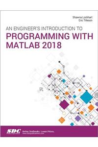 Engineer's Introduction to Programming with MATLAB 2018