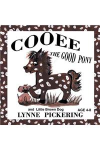 Cooee the Good Pony and Little Brown Dog