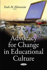 Advocacy for Change in Educational Culture
