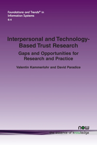 Interpersonal and Technology-Based Trust Research