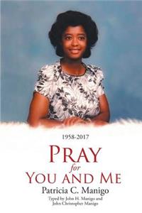 Pray for You and Me