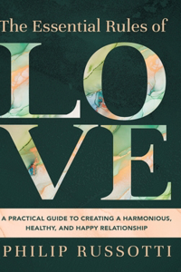 The Essential Rules of Love