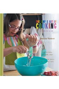 The Simple Art of Cooking