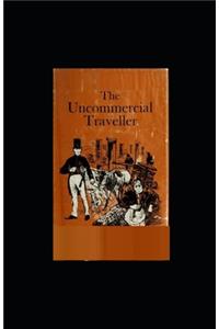 The Uncommercial Traveler Illustrated