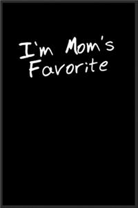 I'm moms favorite