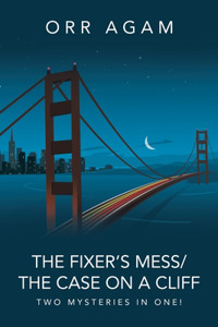 Fixer's Mess/The Case On A Cliff