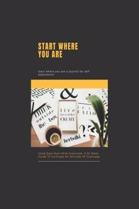 Start Where You Are