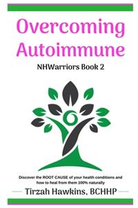 Overcoming Autoimmune