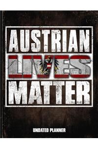 Austrian Lives Matter Undated Planner