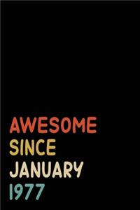 Awesome Since January 1977