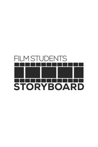 Film Students Storyboard