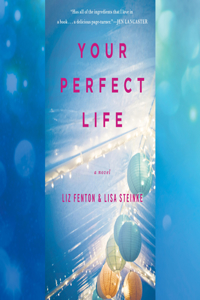 Your Perfect Life