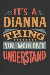 Its A Dianna Thing You Wouldnt Understand