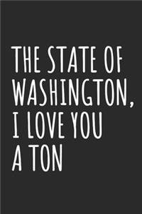 State Of Washington, I Love You A Ton