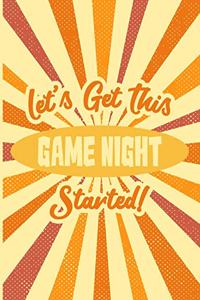 Let's Get This Game Night Started