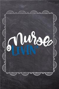 Nurse Livin'