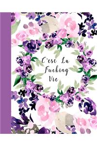 C''est La Fucking Vie