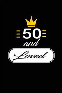 50 and Loved