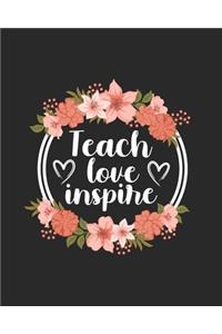 Teach Love Inspire
