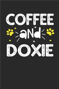 coffee and doxie: Funny Notebook with Blank Lined Pages For Dog Lover For Journaling, Note Taking And Jotting Down Ideas Dachshund Gift