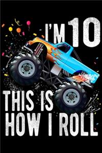 I'm 10 this is how I roll