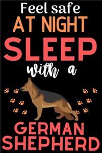 Feel safe at night with a German Shepherd