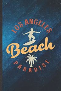 Los Angeles Beach Paradise