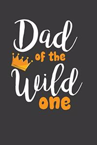 Dad Of The Wild One
