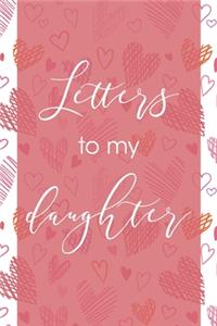 Letters To My Daughter