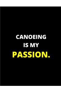Canoeing Is My Passion