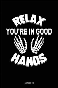 Relax You're In Good Hands