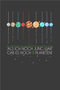 Als ich noch jung war gab es noch 9 Planeten!