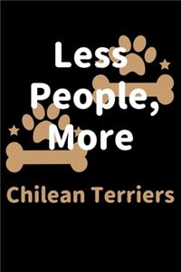 Less People, More Chilean Terriers